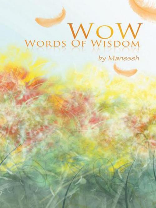 Cover of the book Wow by Maneseh, AuthorHouse