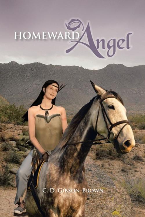 Cover of the book Homeward Angel by C. D. Gibson-Brown, AuthorHouse