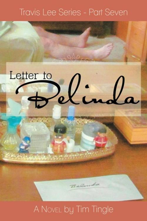 Cover of the book Letter to Belinda by Tim Tingle, AuthorHouse