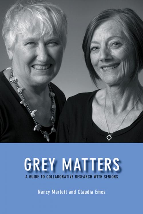 Cover of the book Grey Matters by Nancy Marlett, Claudia Emes, Penny Jennett, Bob Stebbins, Joan Ryan, Dorothy Dooley, Marianne Rogerson, University of Calgary Press