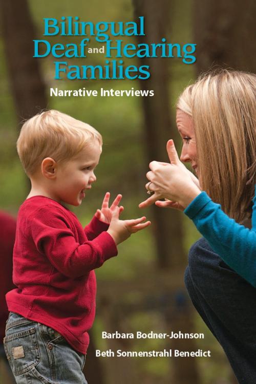 Cover of the book Bilingual Deaf and Hearing Families by Barbara Bodner-Johnson, Beth Sonnenstrahl Benedict, Gallaudet University Press