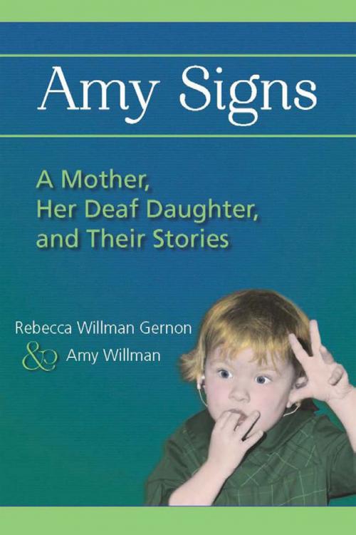 Cover of the book Amy Signs by Rebecca Willman Gernon, Amy Willman, Gallaudet University Press