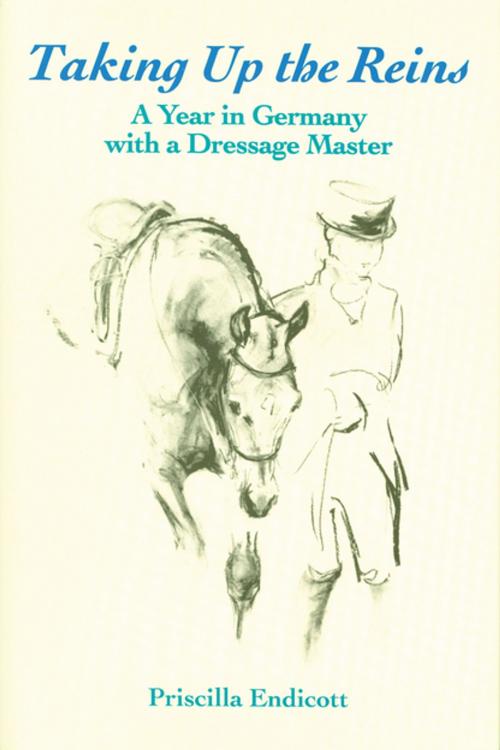 Cover of the book Taking Up the Reins by Priscilla Endicott, Trafalgar Square Books