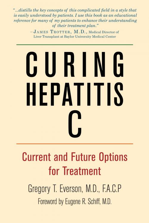 Cover of the book Curing Hepatitis C by Gregory T. Everson, Hatherleigh Press