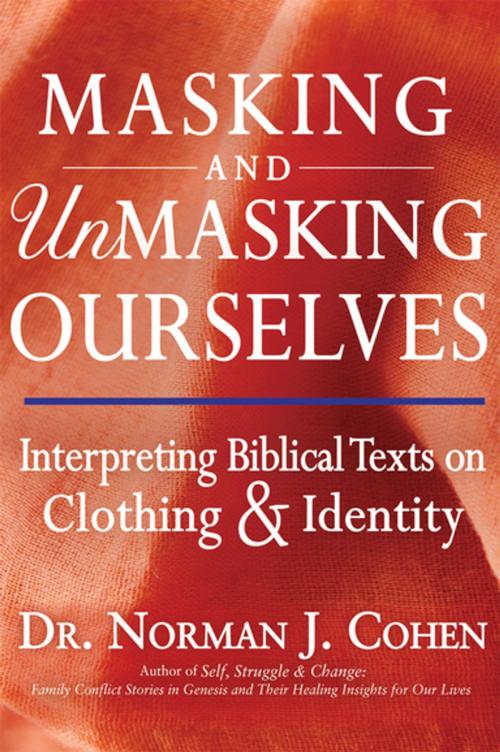 Cover of the book Masking and Unmasking Ourselves by Dr. Norman J. Cohen, Turner Publishing Company