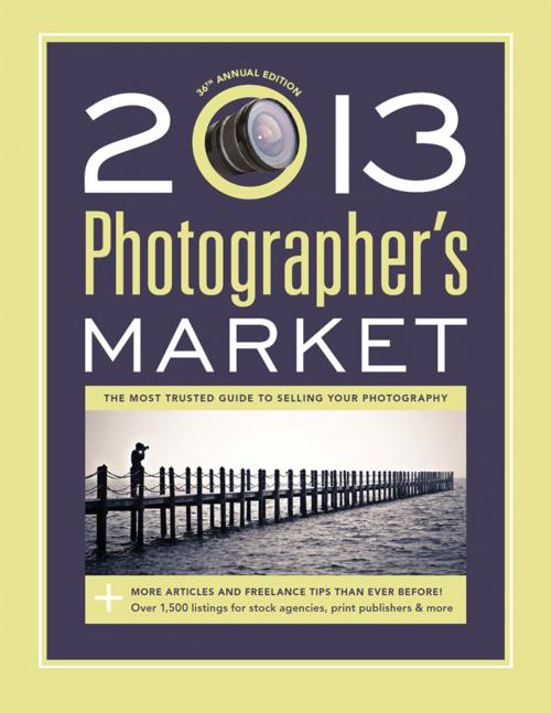 Cover of the book 2013 Photographer's Market by , F+W Media