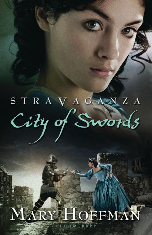 Cover of the book Stravaganza: City of Swords by Mary Hoffman, Bloomsbury Publishing