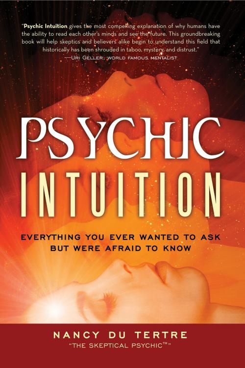 Cover of the book Psychic Intuition by Nancy du Tertre, Red Wheel Weiser