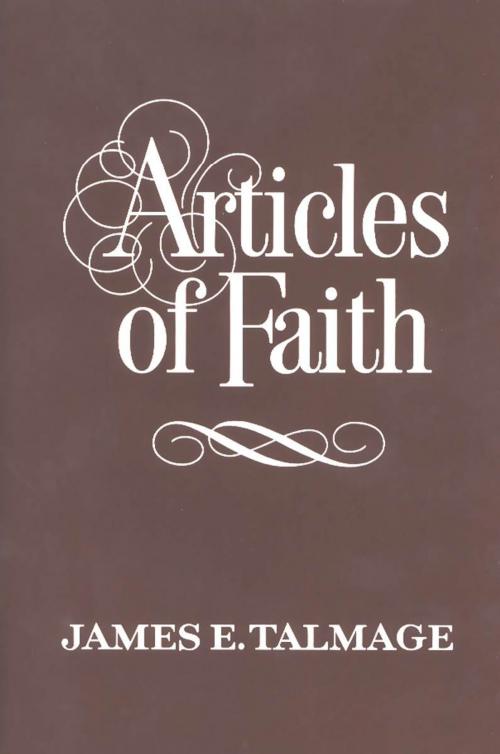 Cover of the book Articles of Faith by James E. Talmage, Deseret Book Company