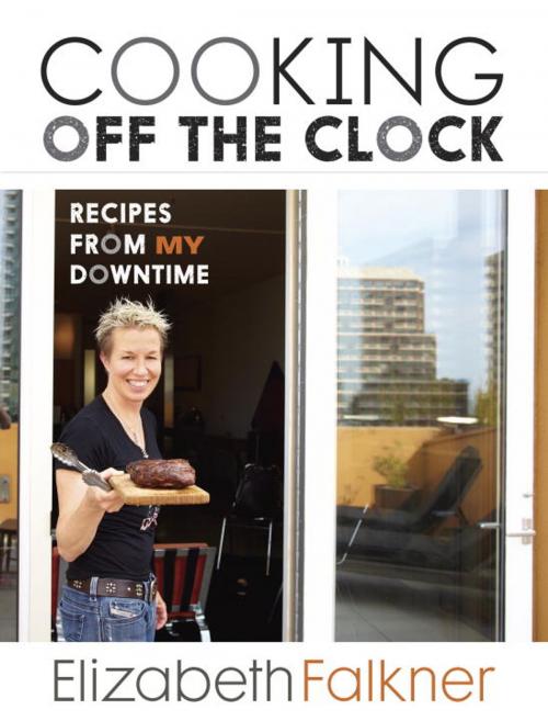 Cover of the book Cooking Off the Clock by Elizabeth Falkner, Potter/Ten Speed/Harmony/Rodale