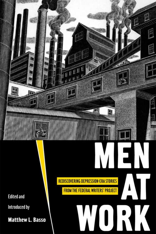Cover of the book Men at Work by Matthew Basso, University of Utah Press
