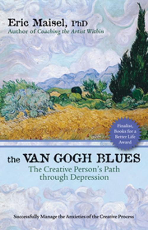 Cover of the book The Van Gogh Blues by Eric Maisel, PhD, New World Library