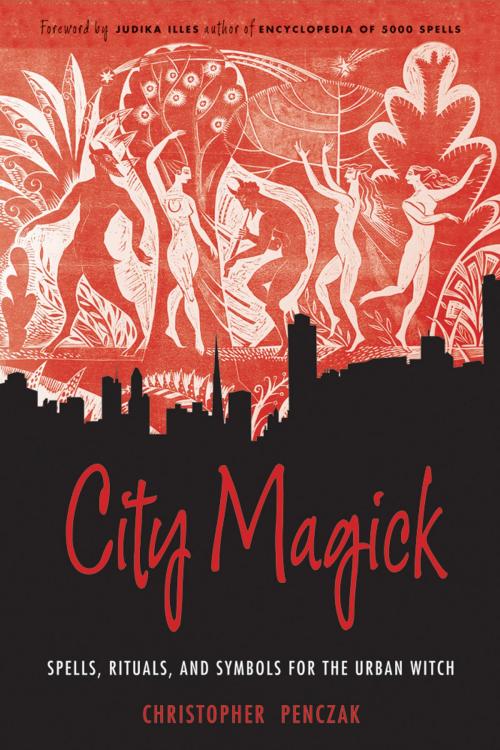 Cover of the book City Magick by Christopher Penczak, Red Wheel Weiser