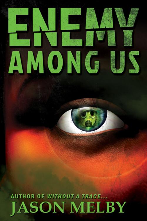 Cover of the book Enemy Among Us (An Espionage Thriller) by Jason Melby, ePublishing Works!