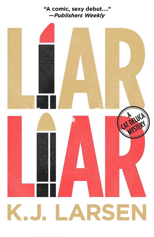 Cover of the book Liar Liar by K.J. Larsen, Sourcebooks