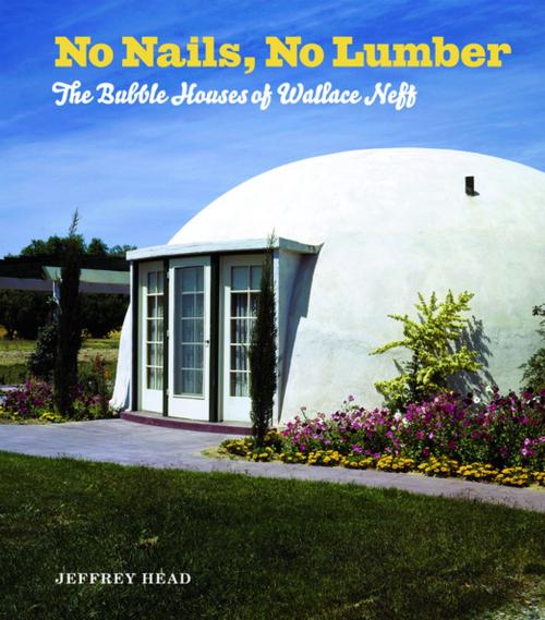 Cover of the book No Nails, No Lumber by Jeffrey Head, Princeton Architectural Press