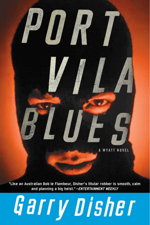 Cover of the book Port Vila Blues by Garry Disher, Soho Press