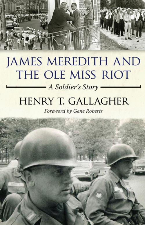 Cover of the book James Meredith and the Ole Miss Riot by Henry T. Gallagher, University Press of Mississippi
