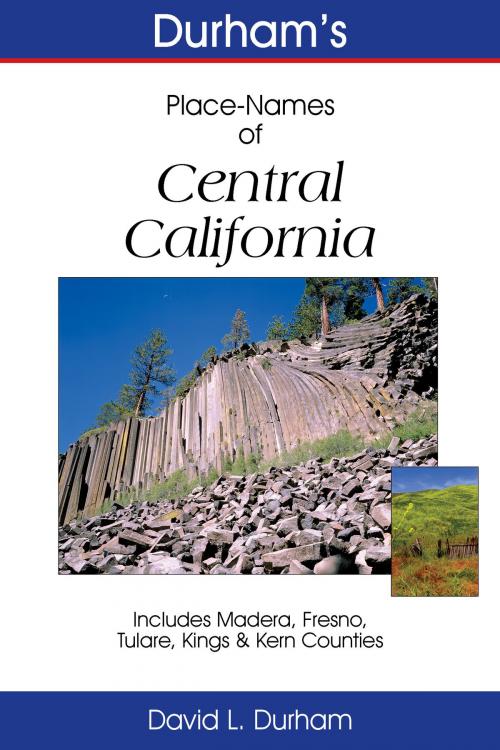 Cover of the book Durham’s Place-Names of California’s Central Coast by David L. Durham, The Write Thought