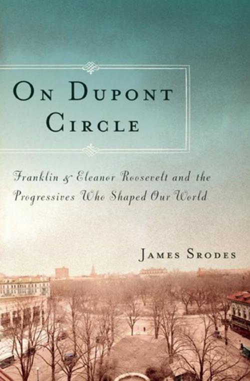 Cover of the book On Dupont Circle by James Srodes, Counterpoint Press