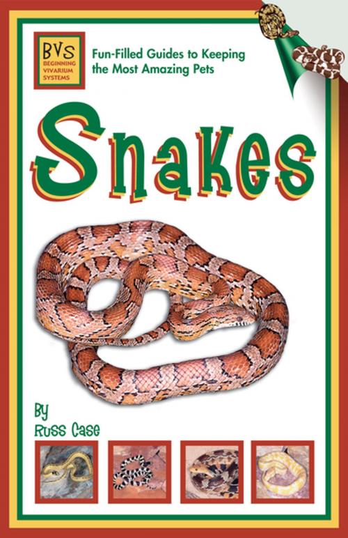 Cover of the book Snakes by Russ Case, CompanionHouse Books