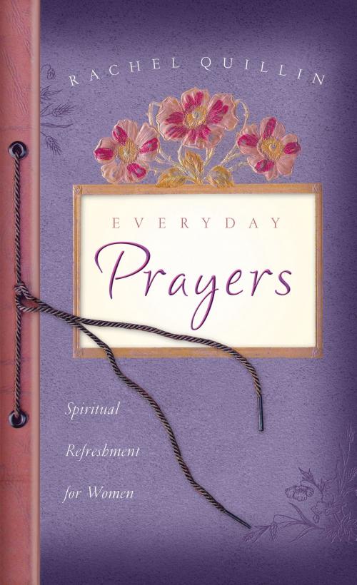 Cover of the book Everyday Prayers by Rachel Quillin, Barbour Publishing, Inc.