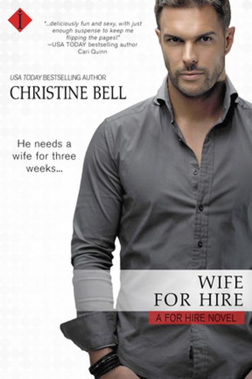 Cover of the book Wife for Hire by Christine Bell, Entangled Publishing, LLC