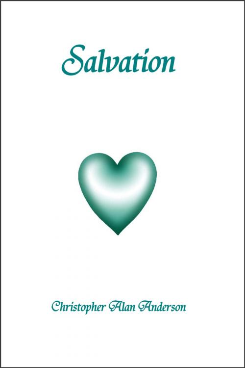 Cover of the book Salvation by Christopher Alan Anderson, First Edition Design Publishing