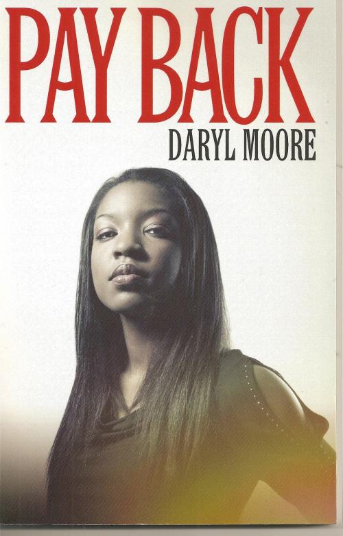 Cover of the book Pay Back by Daryl Moore, BookBaby