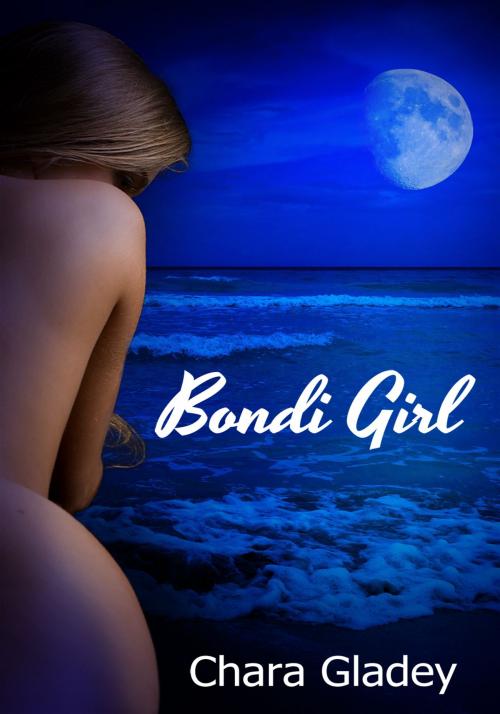 Cover of the book Bondi Girl by Chara Gladey, Xplicit Press