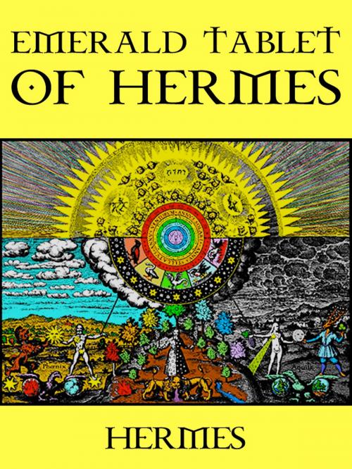 Cover of the book Emerald Tablet of Hermes by Hermes, AppsPublisher