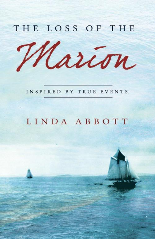 Cover of the book The Loss of the Marion by Linda Abbott, Flanker Press