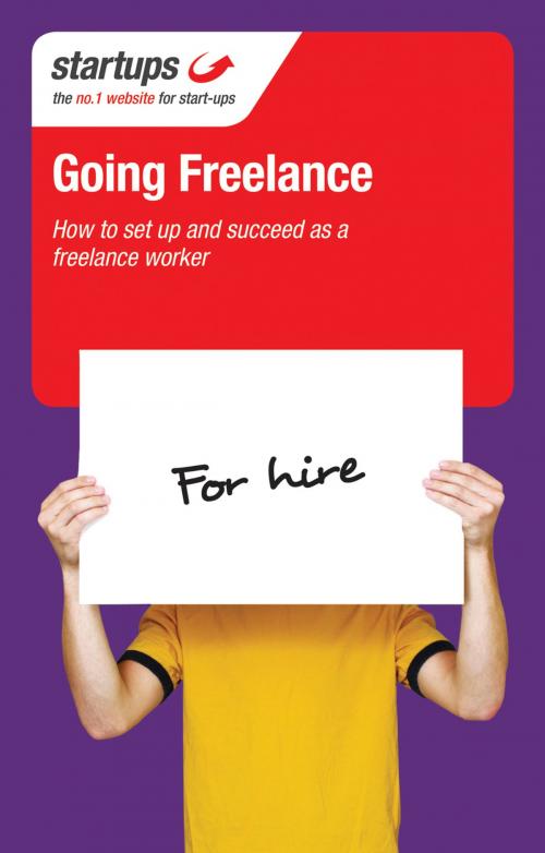 Cover of the book Startups: Going Freelance by Stuart Derrick, Crimson Publishing