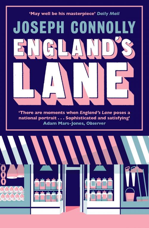 Cover of the book England's Lane by Joseph Connolly, Quercus Publishing