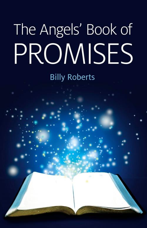 Cover of the book The Angels' Book of Promises by Billy Roberts, John Hunt Publishing