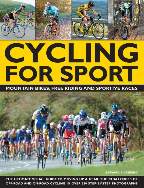 Cover of the book Cycling For Sport by Edward Pickering, Anness Publishing Limited