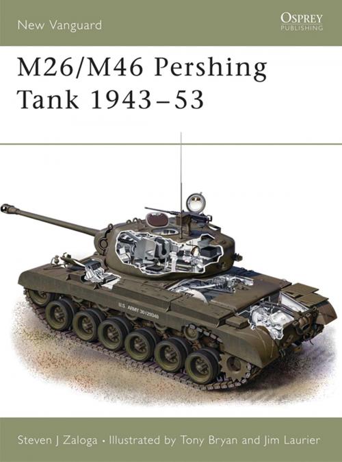 Cover of the book M26/M46 Pershing Tank 1943–53 by Steven J. Zaloga, Bloomsbury Publishing