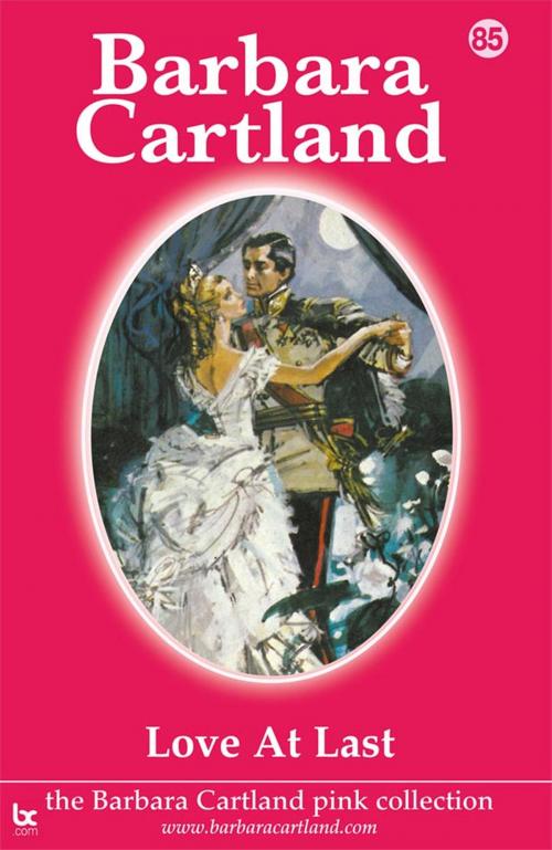 Cover of the book 85. Love At Last by Barbara Cartland, Barbara Cartland.com
