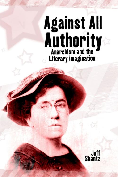 Cover of the book Against All Authority by Jeff Shantz, Andrews UK