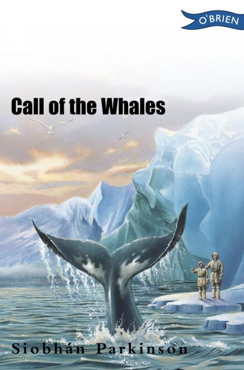 Cover of the book Call of the Whales by Siobhán Parkinson, The O'Brien Press