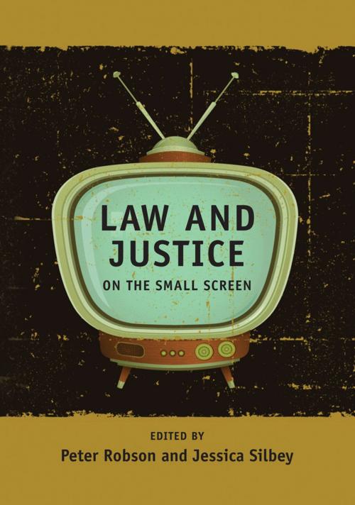 Cover of the book Law and Justice on the Small Screen by , Bloomsbury Publishing