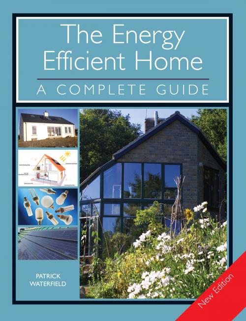 Cover of the book The ENERGY EFFICIENT HOME by Patrick Waterfield, Crowood