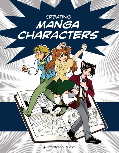 Cover of the book Creating Manga Characters by Sweatdrop Studios, Crowood