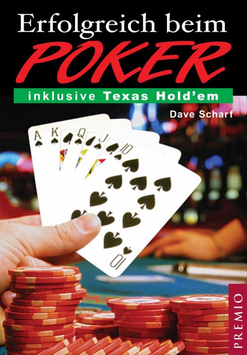 Cover of the book Erfolgreich beim Poker by Dave Scharf, Arcturus Publishing