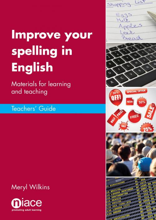 Cover of the book Improve Your Spelling in English: Teacher's Guide by Meryl Wilkins, National Institute of Adult Continuing Education (NIACE)