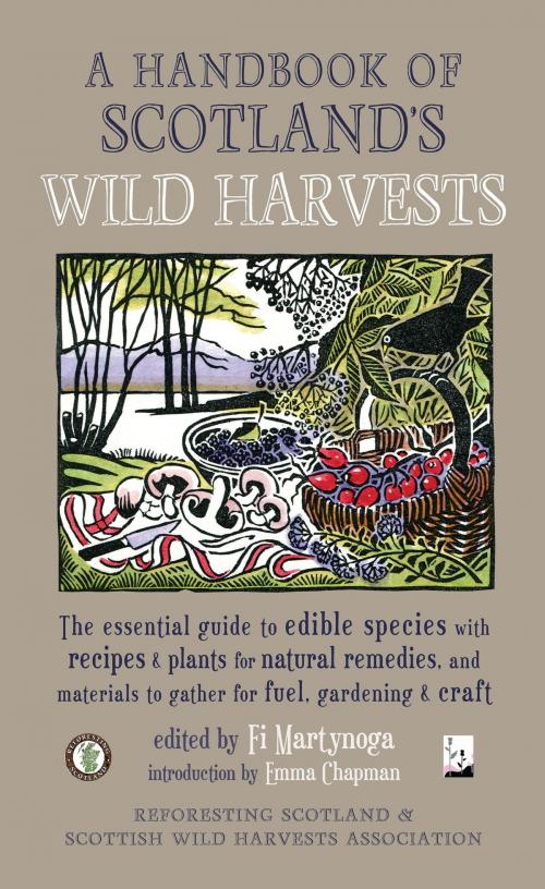 Cover of the book A Handbook of Scotland's Wild Harvests by , Saraband