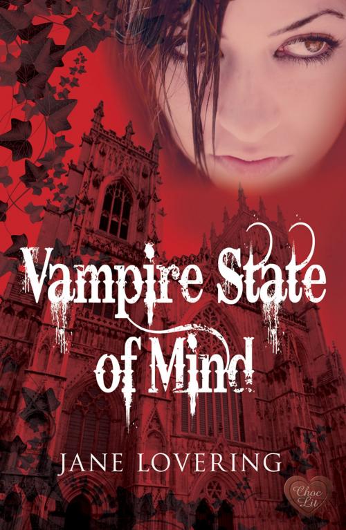 Cover of the book Vampire State of Mind (Choc Lit) by Jane Lovering, Choc Lit