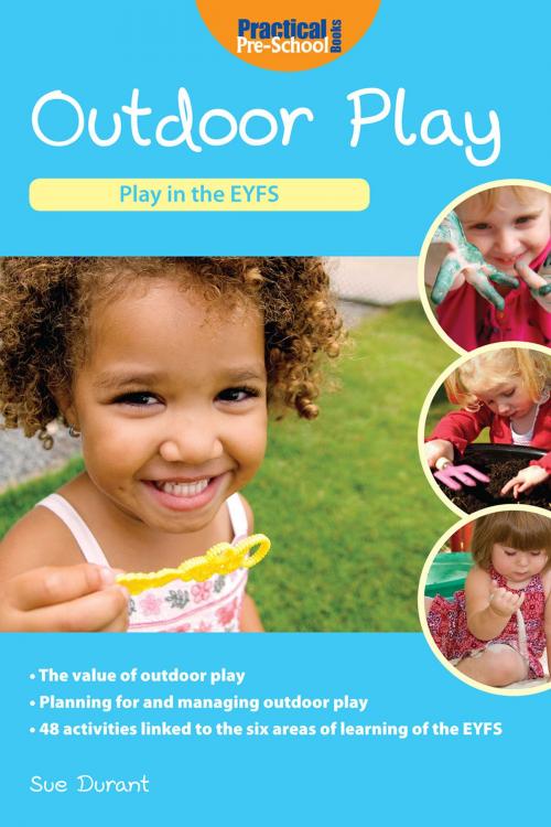 Cover of the book Outdoor Play by Sue Durant, Andrews UK