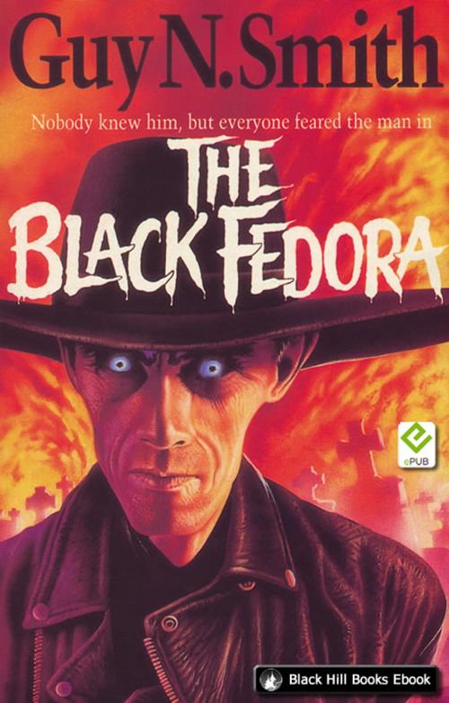 Cover of the book The Black Fedora by Guy N Smith, Black Hill Books