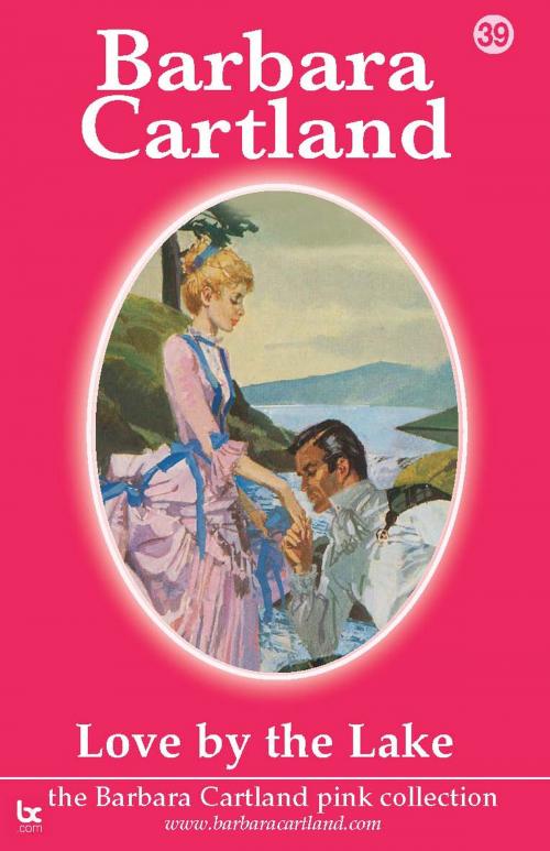 Cover of the book 39. Love by the Lake by Barbara Cartland, Barbara Cartland.com